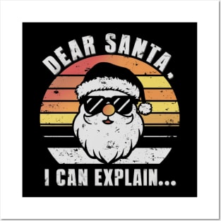 Dear Santa I Can Explain Posters and Art